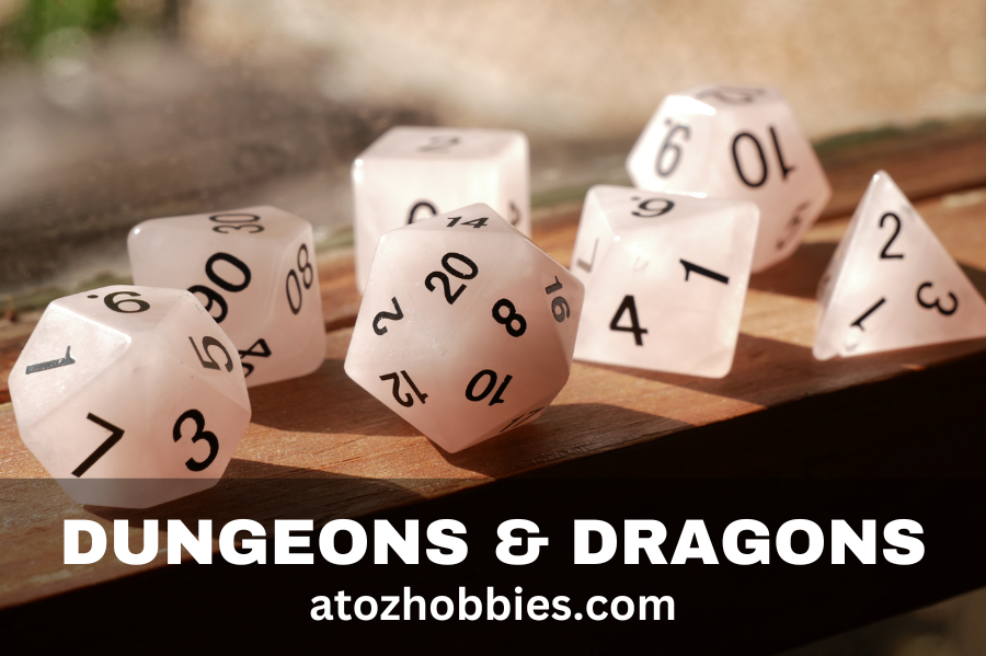 Discover The Hobby Of Dungeons and Dragons At atozhobbies.com